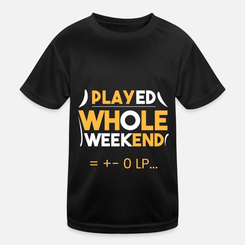 Joué tout le week-end = +- 0 LP. T-shirt sport Enfant
