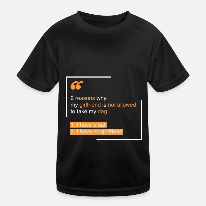 Cat: 2 reasons why my girlfriend Kids Functional T-Shirt