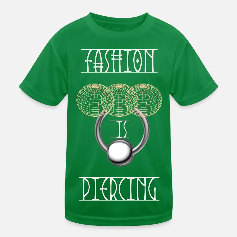 Mode ist Piercing Kinder Funktions-T-Shirt
