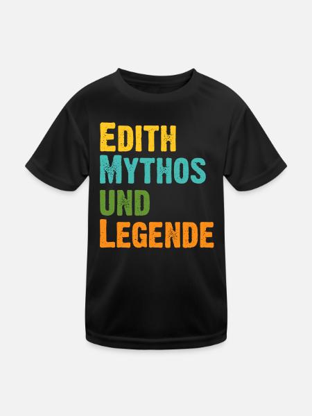 Mythos Edith die Legende Vorname Edith - Kinder Funktions-T-Shirt - Schwarz - Vorne