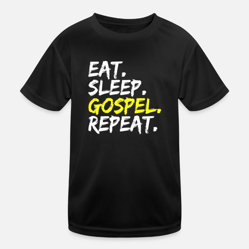 Eat Sleep Gospel Repeat religion sort église T-shirt sport Enfant