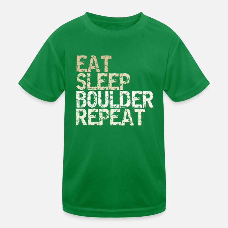 Eat Sleep Boulder Repeat Boulder Hall Climber Kids Functional T-Shirt