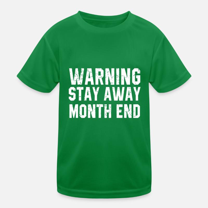 Avertissement Restez à l’écart Comptabilité de fin de mois T-shirt sport Enfant