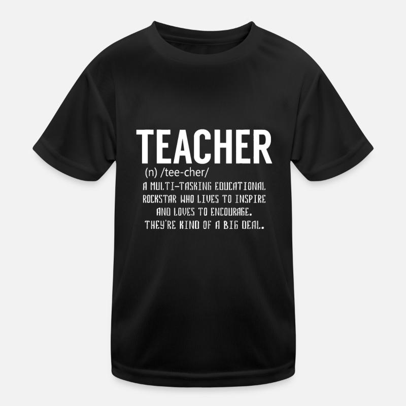 Teacher Definition - Teacher Appreciation Kids Functional T-Shirt