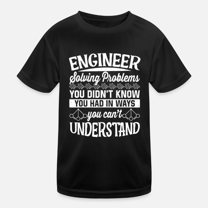 Engineer Solving Problems Kids Functional T-Shirt