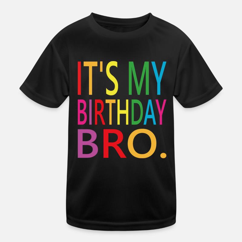 C’est mon anniversaire Bro T-shirt sport Enfant
