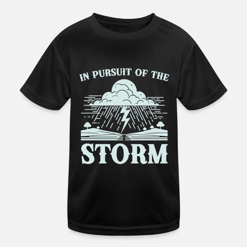 À la poursuite de la tempête : à la poursuite de la tempête T-shirt sport Enfant