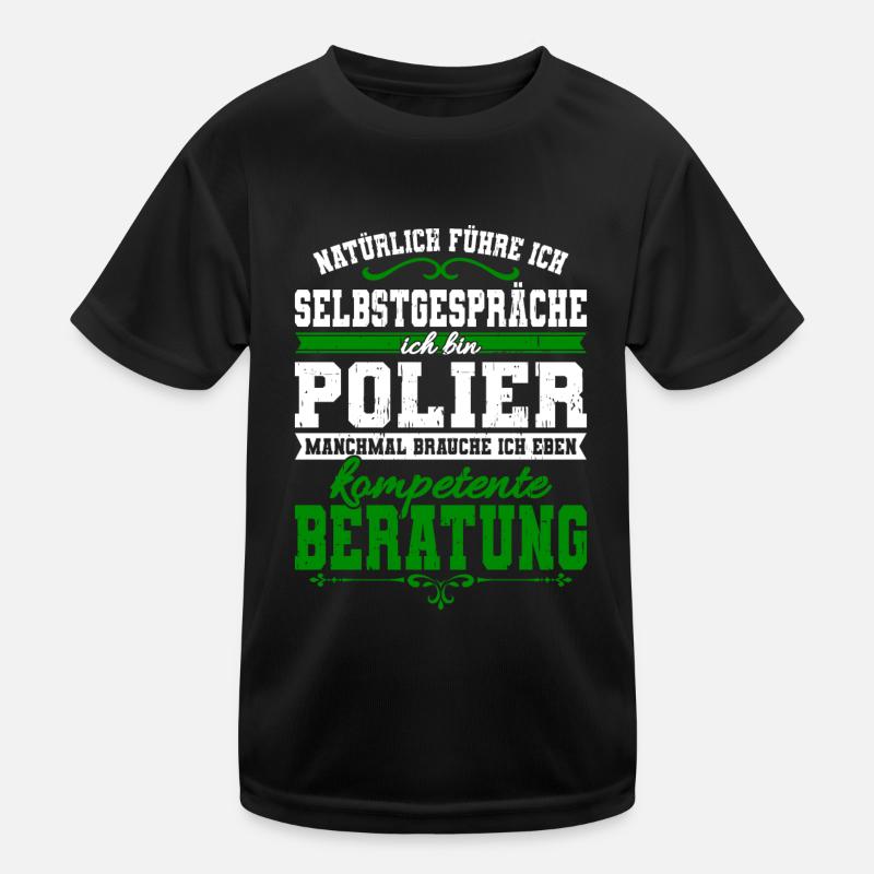 Polier Spruch Bauarbeiter Baustelle Bau - Kinder Funktions-T-Shirt - Schwarz