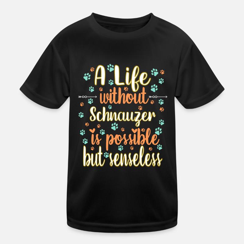 Hund Leben Liebe Hunderasse Schnauzer Kinder Funktions-T-Shirt