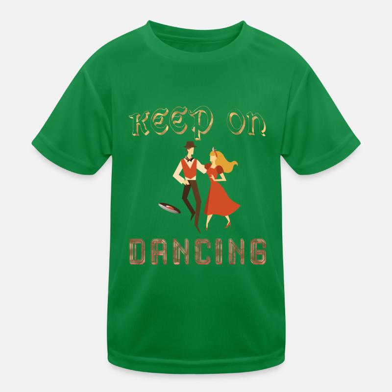 Keep on dancing, continuez à danser, danseur vinyl T-shirt sport Enfant