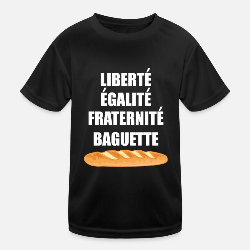 Liberté Egalité Fraternité Baguette Kids Functional T-Shirt