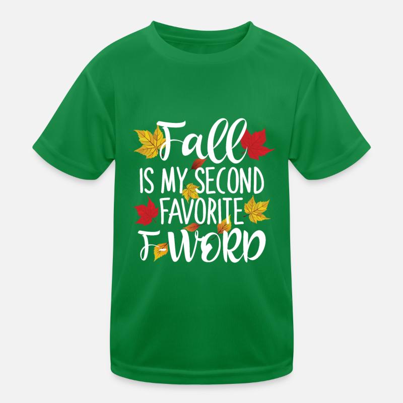Fall is My Second Favorite F word Kids Functional T-Shirt