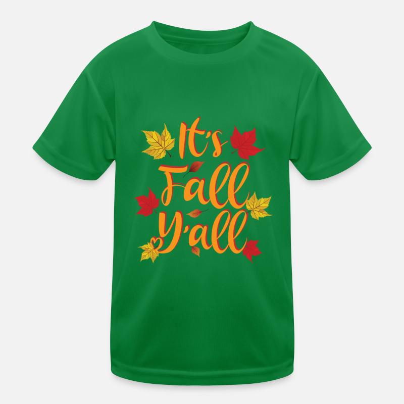It's Fall Y'all - Autumn Lover Kinder Funktions-T-Shirt
