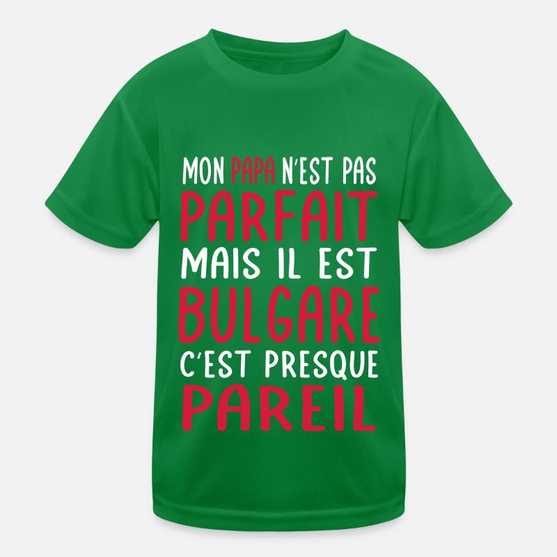 Mon papa n'est pas parfait - Bulgare T-shirt sport Enfant