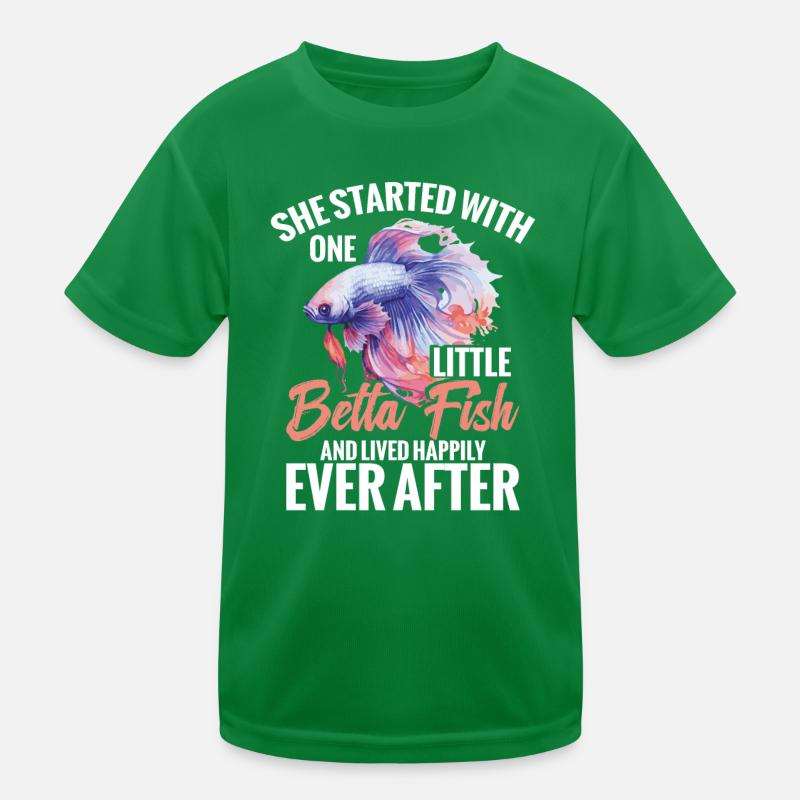 Sie Begann Mit Einem Kleinen Betta-fisch Und Lebte Kinder Funktions-T-Shirt