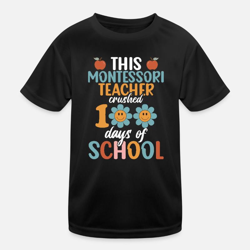 Cette enseignante Montessori a 100 jours d’école T-shirt sport Enfant