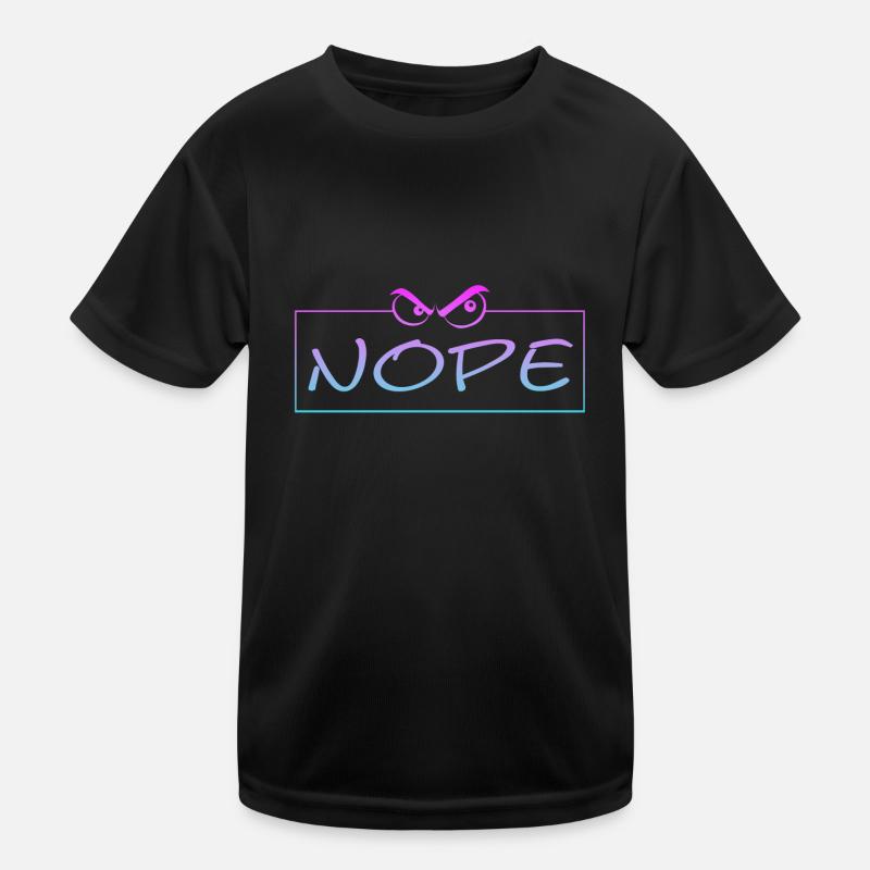 Nope Kinder Funktions-T-Shirt