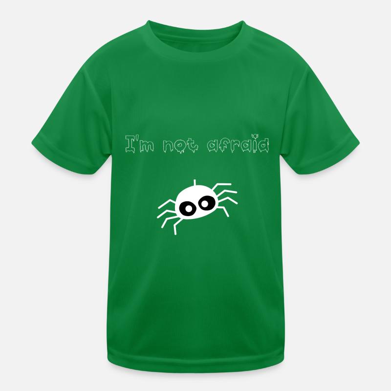 Im not afraid, spider Kids Functional T-Shirt