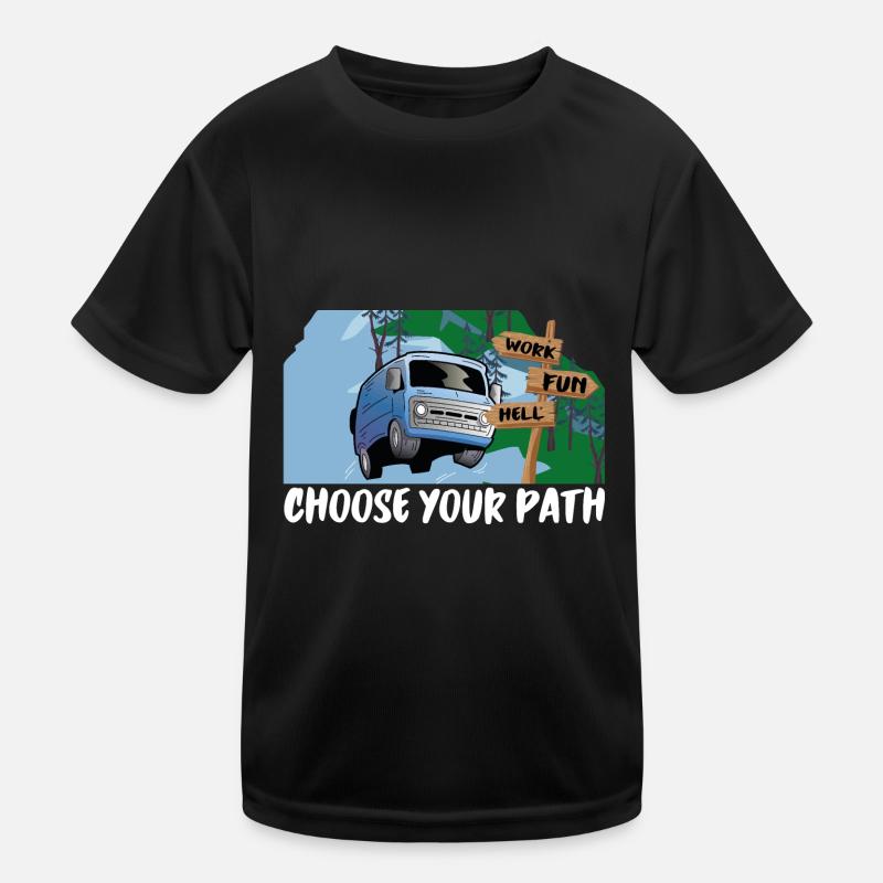Wähle Deinen Pfad - Arbeit, Spaß oder Hölle? Kinder Funktions-T-Shirt