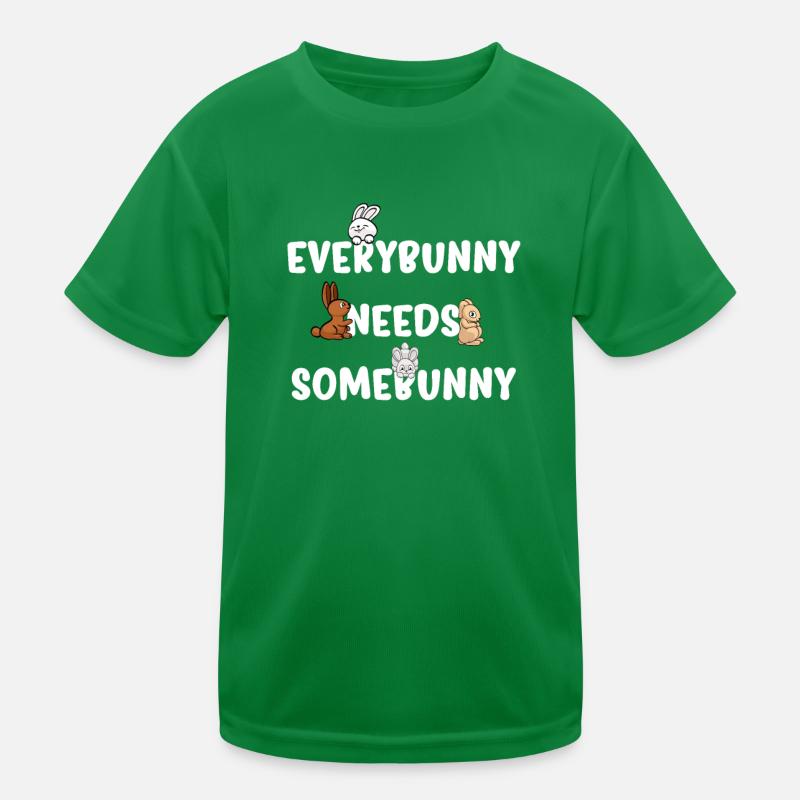 Everybunny Needs Somebunny Rabbit Bunny Rabbit Kids Functional T-Shirt