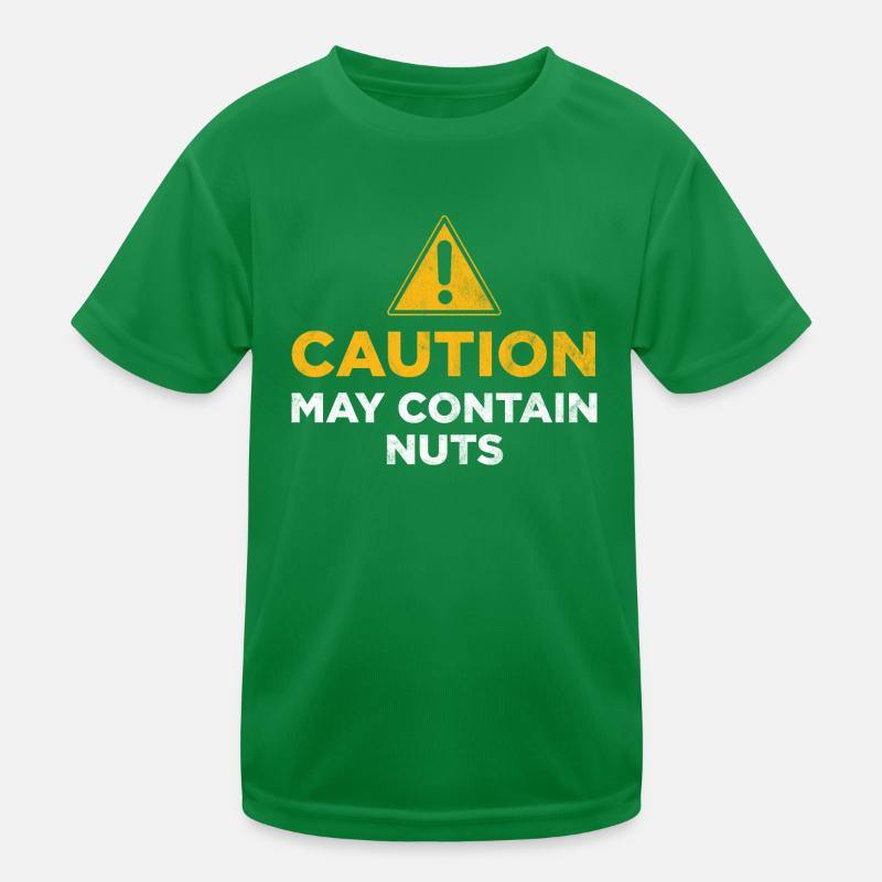 Caution may contain nuts Kids Functional T-Shirt
