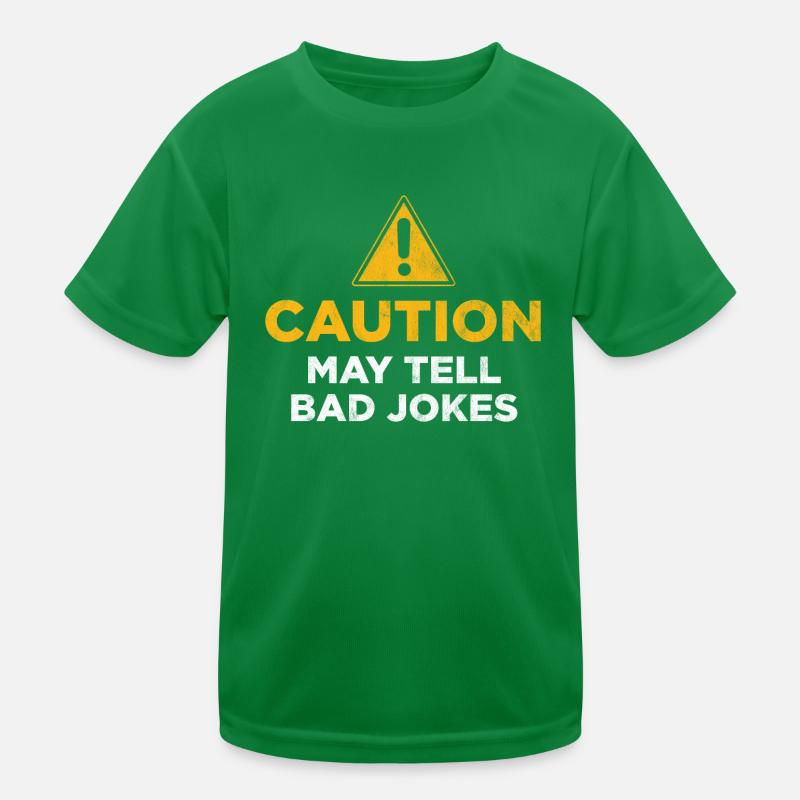 La prudence peut raconter de mauvaises blagues T-shirt sport Enfant
