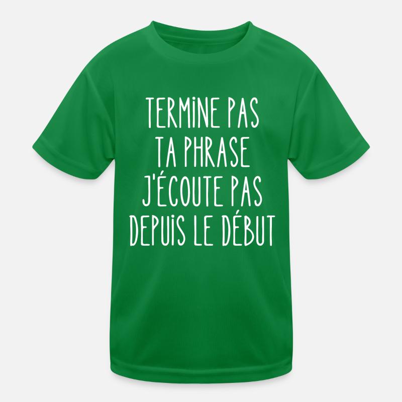 termine pas ta phrase T-shirt sport Enfant