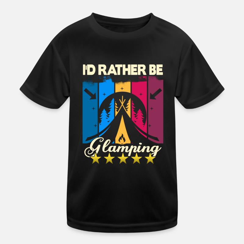 I'd rather be Glamping Kids Functional T-Shirt