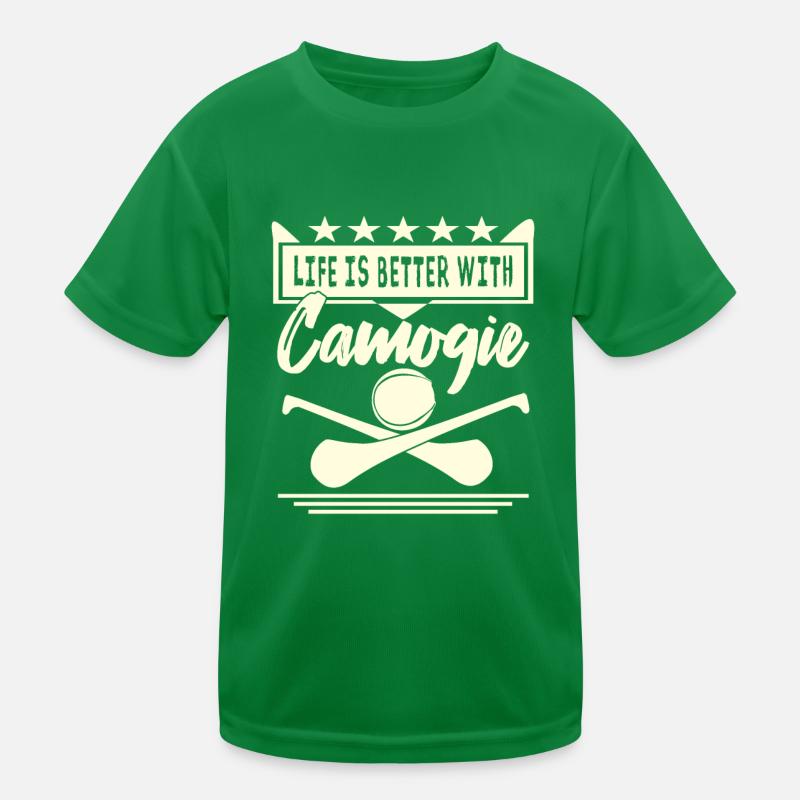 Life is better with Camogie Kinder Funktions-T-Shirt