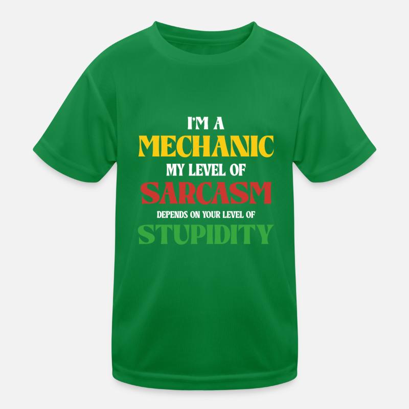 Mechaniker Sarkasmus Stupidity Humor Spruch Kinder Funktions-T-Shirt