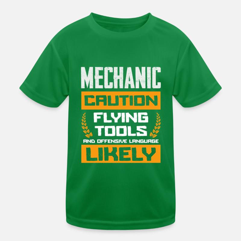 Mechanics beware of flying tools and Kids Functional T-Shirt