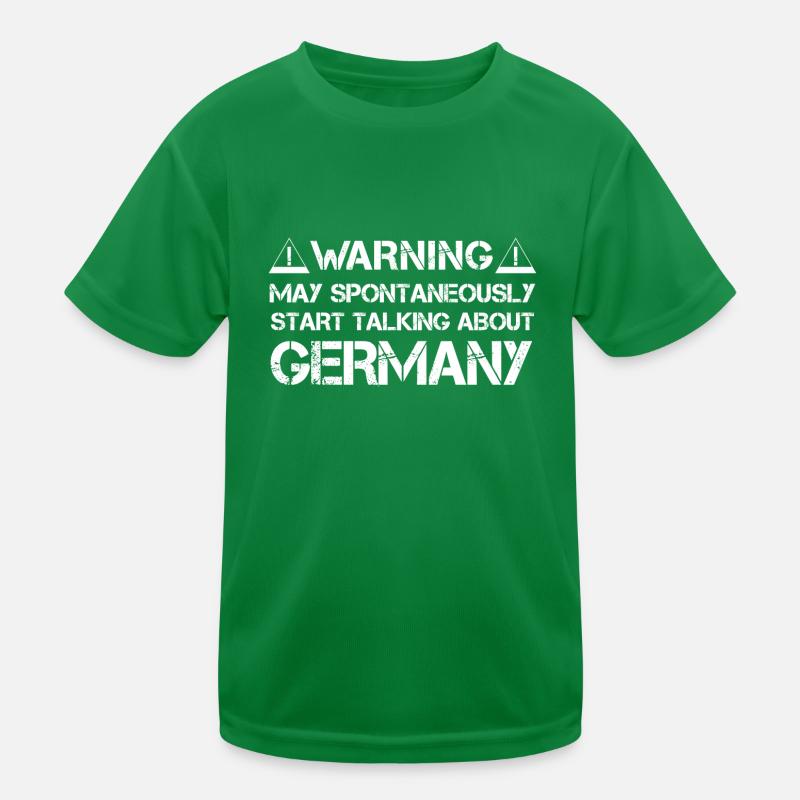 Warning May Start Talking About Germany Kinder Funktions-T-Shirt