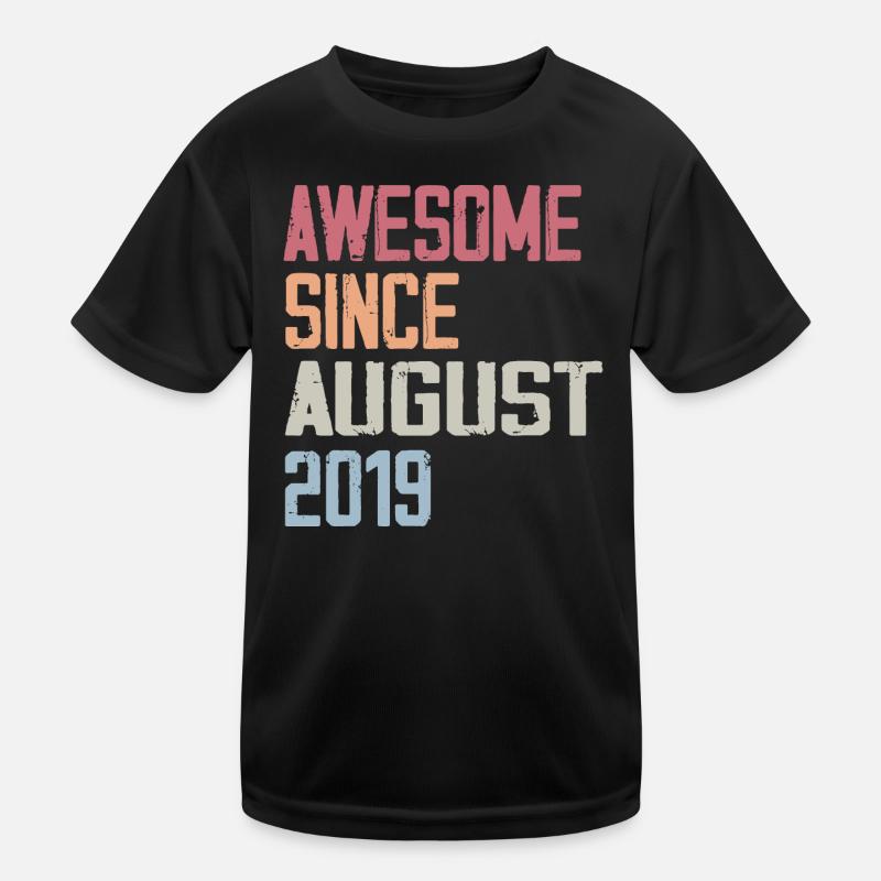 2019 August - Geburtstagsgeschenk August 2019 August - Kinder Funktions-T-Shirt - Schwarz