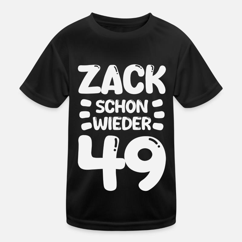 Zack 49 again! Birthday Kids Functional T-Shirt