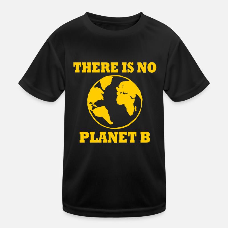 There is no planet B T-shirt sport Enfant
