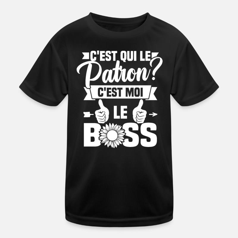 C'est qui le patron c'est moi le boss T-shirt sport Enfant