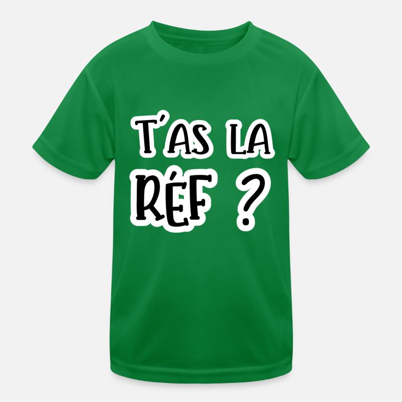 t'as la réf ? T-shirt sport Enfant