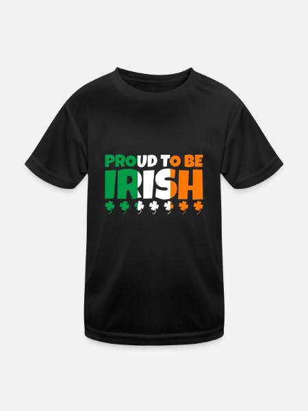 Proud To Be Irish Ireland Irish Flag Shamrock - Kids Functional T-Shirt - black - Front