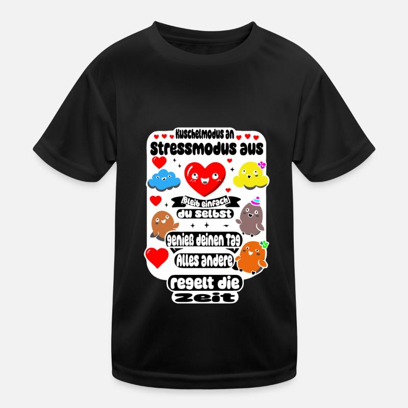 Mode câlin activé – mode stress désactivé T-shirt sport Enfant