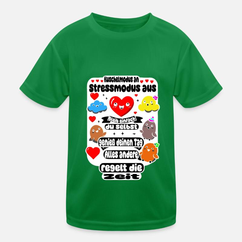 Cuddle mode on – stress mode off Kids Functional T-Shirt