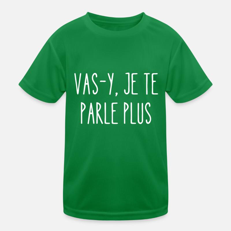 vas-y je te parle plus T-shirt sport Enfant