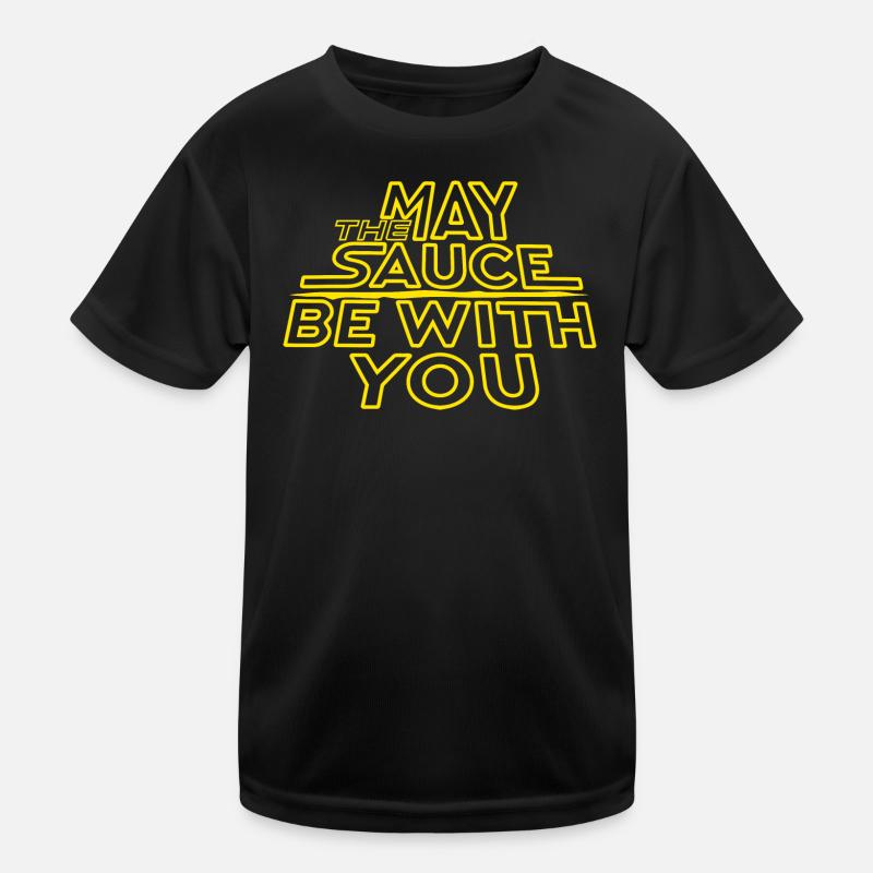 Möge die Soße mit dir sein Kinder Funktions-T-Shirt