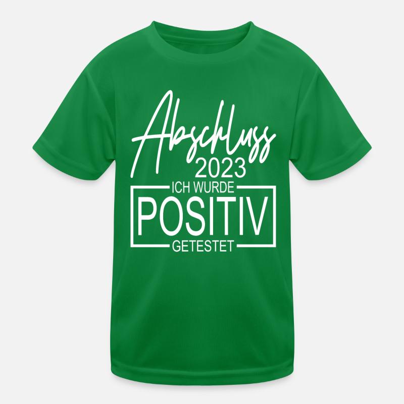 Abschluss 2023 Ich wurde positiv getestet Kinder Funktions-T-Shirt