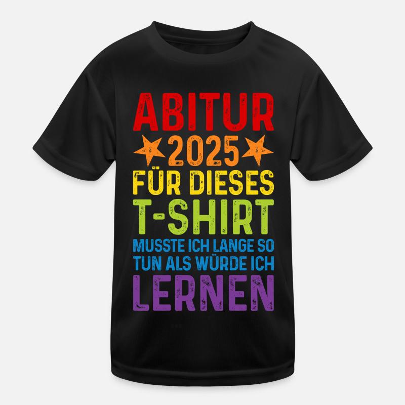 Abitur 2025 Kinder Funktions-T-Shirt