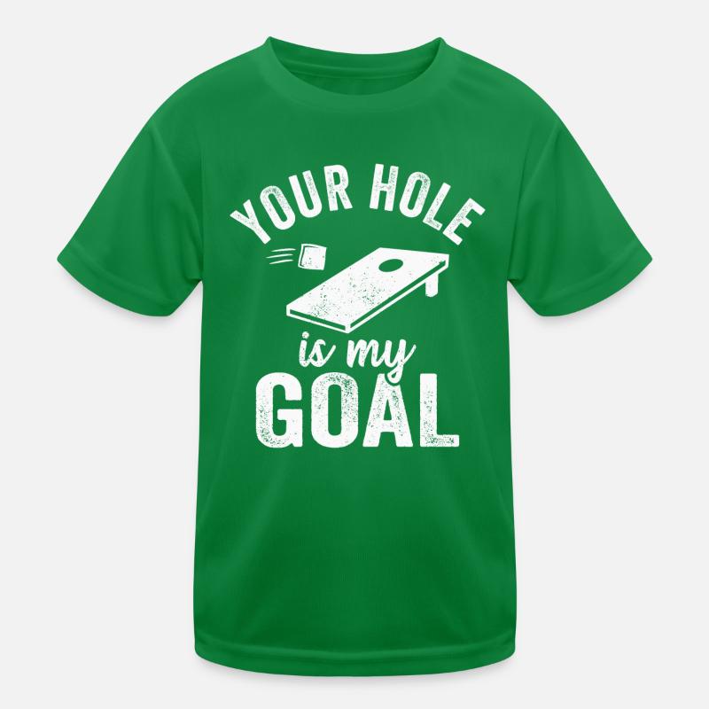 Cornhole Your Hole Is My Goal Kids Functional T-Shirt