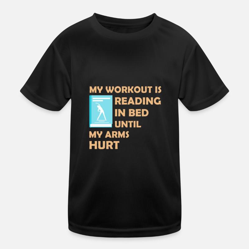 My Workout is Reading in Bed Kids Functional T-Shirt