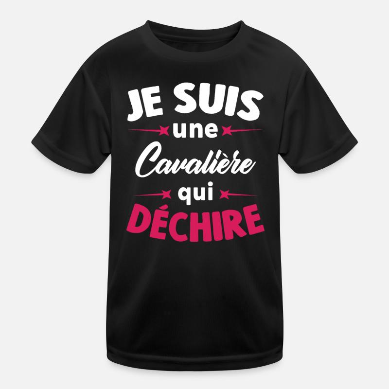 Je suis une Cavalière qui déchire T-shirt sport Enfant