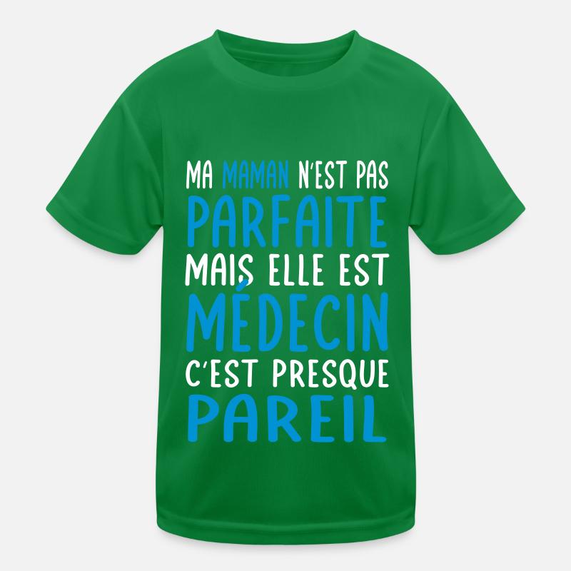 Ma maman n'est pas parfaite - Médecin T-shirt sport Enfant