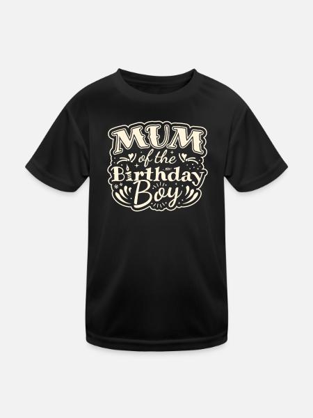MUM OF THE BIRTHDAY BOY - BIRTHDAY PARTY - Kids Functional T-Shirt - black - Front
