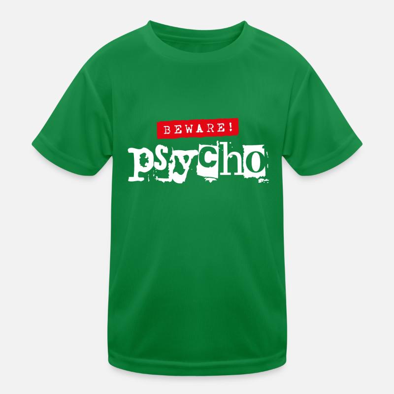 Caution! Psycho - Sarcastic saying Kids Functional T-Shirt